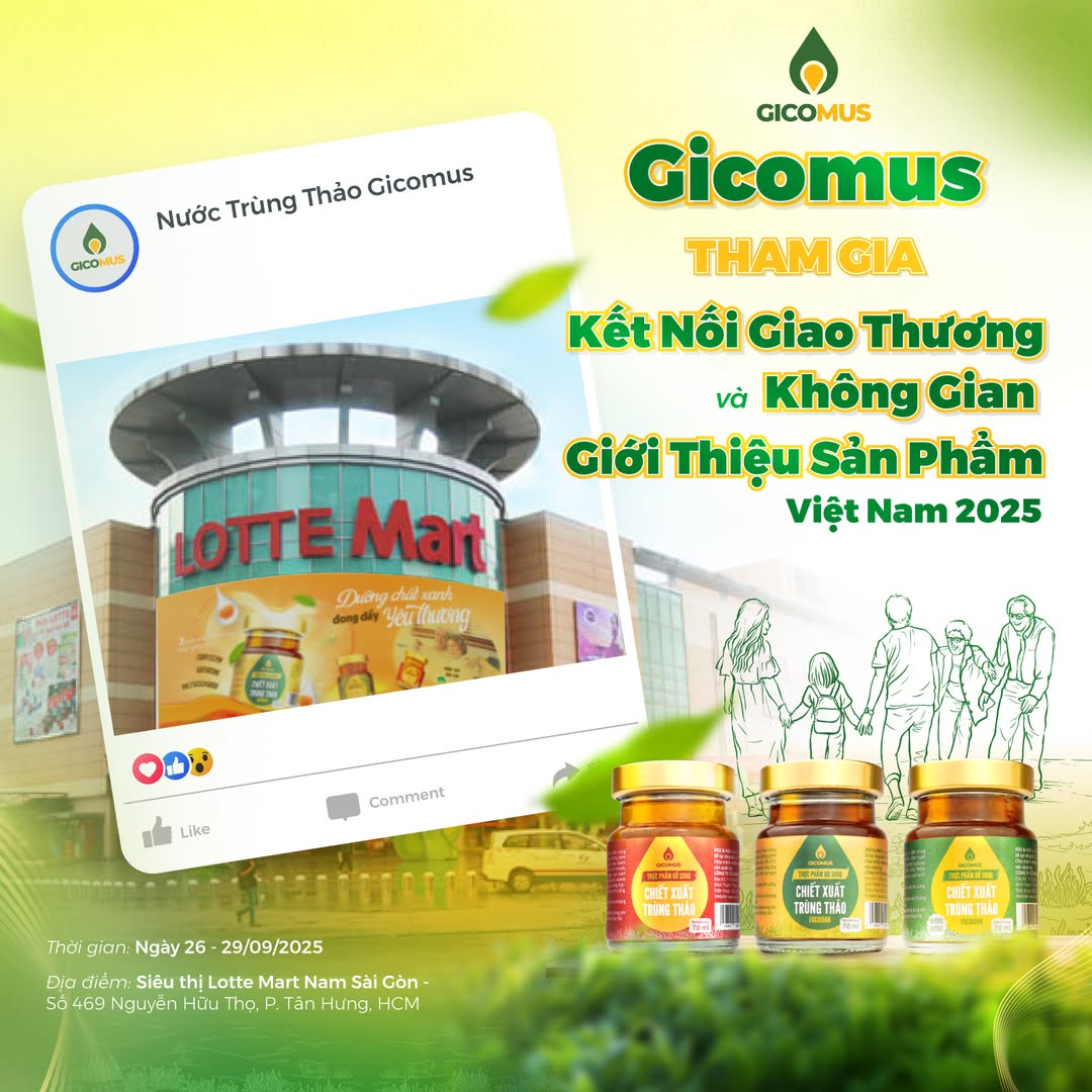Nước Trùng Thảo Gicomus Tham Gia Tuần Lễ Kết Nối Giao Thương Và Không Gian Giới Thiệu Sản Phẩm Việt Nam 2025